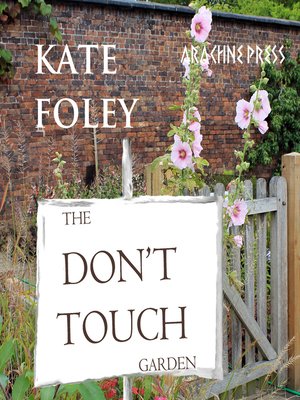 cover image of The Don't Touch Garden
